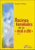 Racines familiales de la mal a dit Tome 1