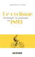Le Cyclisme Theorique Et Pratique En 1893