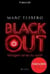 Blackout. Morgen Ist Es Zu Spät
