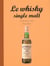 Guide du bon vivant: le whisky single malt - ev
