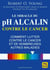 Le miracle du pH alcalin contre le cancer : Comment lutter contre le cancer et de nombreuses autres maladies