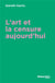 L'art et la censure aujourd'hui