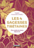Les 4 sagesses tibétaines