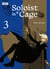 Soloist in a cage Tome 3