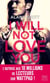 I will not love you