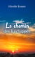 Le chemin des réchappés