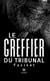 Le greffier du tribunal