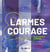 Larmes & courage : nos vies derrière les masques