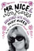 Mr nice and mrs marks - adventures with howard