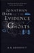 Jonathan dark or the evidence of ghosts