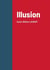 Illusion : Xavier William LAURENT