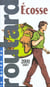 Guide du routard - ecosse 2000-2001