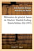 Memoires du general baron de marbot. madrid-essling-torres-vedras (ed.1891)