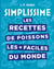 Les recettes de poissons les + faciles du monde
