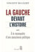 La Gauche devant l'histoire