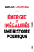 Énergie et inégalités : Une histoire politique