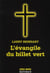 L'évangile du billet vert