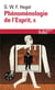 Phénomenologie de l'esprit Tome 2