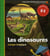 Les dinosaures