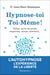 Hypnose-toi toi-même ! tabac, perte de poids, migraine, stress, sommeil...