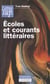 Ecoles et courants litteraires