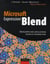 Microsoft expression blend - développez des applications riches et interactives