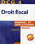 Dcg 4 - droit fiscal - manuel et applications (2e édition)