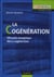 La cogénération - efficacité énergétique, micro-cogénération
