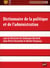 Dictionnaire de la politique et de l'administration