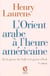 L'Orient arabe à l'heure américaine
