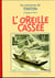 Les aventures de Tintin Tome 6 : l'oreille cassée