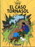 Las aventuras de Tintín Tome 17 : el caso Tournesol