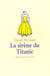 Sirene du titanic (la)