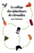 Le collège des éplucheurs de citrouilles