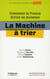 La machine à trier - comment la france divise sa jeunesse