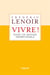 Vivre ! dans un monde imprévisible