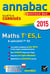 Annabac sujets & corriges - mathématiques - terminale es, l - annales - 2015