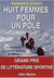 Huit femmes pour un pôle - la premiere expédition polaire féminine