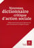 Nouveau dictionnaire critique d'action sociale