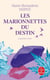 Les Marionnettes du destin (L'Orpheline des neiges, Tome 4)
