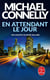 En attendant le jour