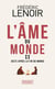 L'âme du monde II : juste après la fin du monde
