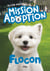 Mission adoption Tome 2 : Flocon