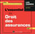 L'essentiel du droit des assurances (édition 2017/2018)