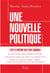 Une nouvelle politique - c'est le système qu'il faut changer !