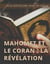 Mahomet et le Coran : la révelation - précédé d'une introduction sur les devoirs mutuels de la philosophie et de la religion