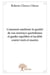 Comment améliorer la qualité de son existence quotidienne et garder équilibre et lucidité