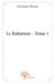 Le rabatteur t.1