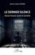 Le dernier silence : Douze heures avant la lumière