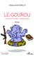Le Gourou : Une imposture Congolaise - Roman